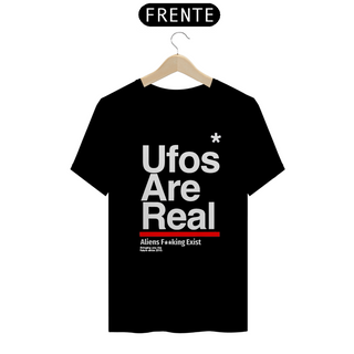 Camiseta  Ufos Are Real