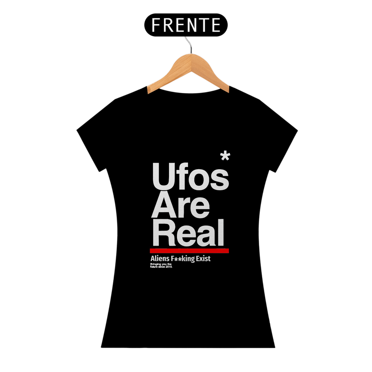 Nome do produto: Camiseta Ufos Are Real Feminina Fonte Branca