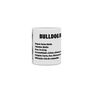Nome do produto0000256 -  Caneca Pet Dog 002 Bulldog Inglês