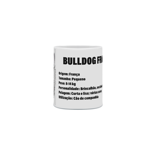 Nome do produto0000262 -  Caneca Pet Dog 008 Bulldog Francês