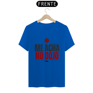 Nome do produtoCamisa Me Acha No Dojo