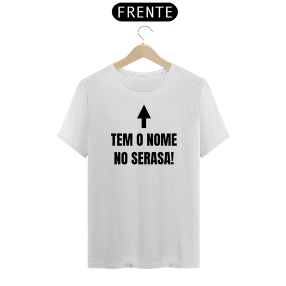 Camiseta meme clássica branca (tem o nome no serasa)