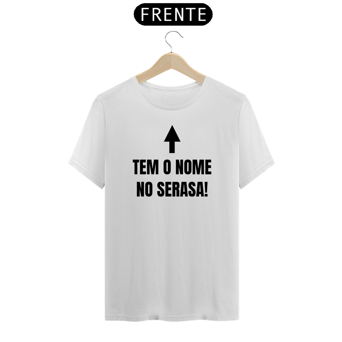 Nome do produto: Camiseta meme clássica branca (tem o nome no serasa)