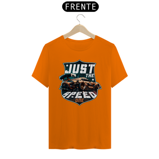 Nome do produtoJUST FOR THE SPEED ONE T-SHIRT CLASSIC