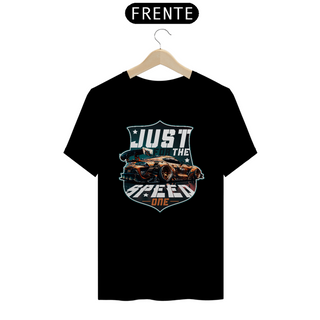 JUST FOR THE SPEED ONE T-SHIRT CLASSIC