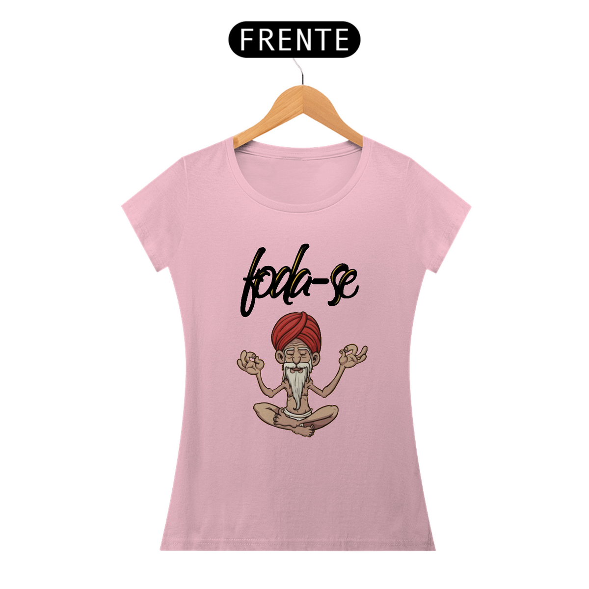 Nome do produto: Blusa Feminina - Foda-se