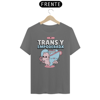 Camiseta Stonada Trans y Empoderadx