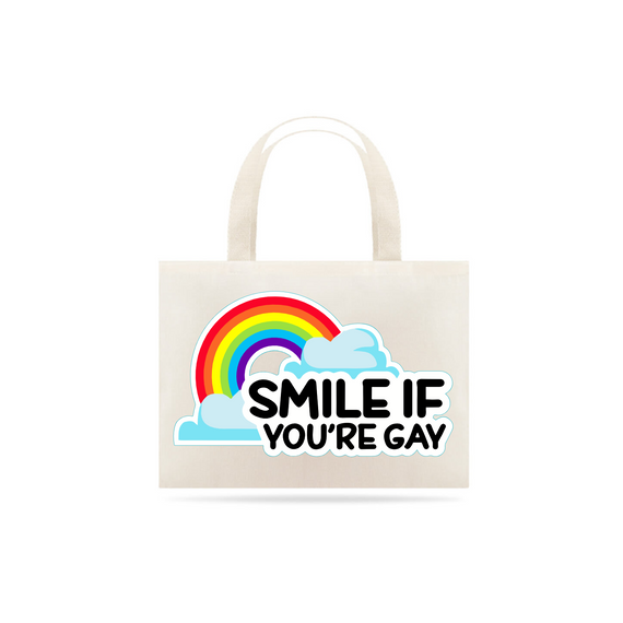 EcoBag Smile if you're Gay