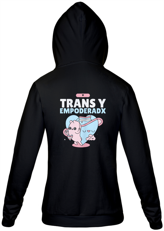 Moletom Ziper Trans y Empoderadx