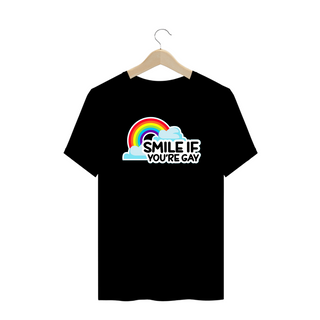Camiseta Plus Smile if you're Gay