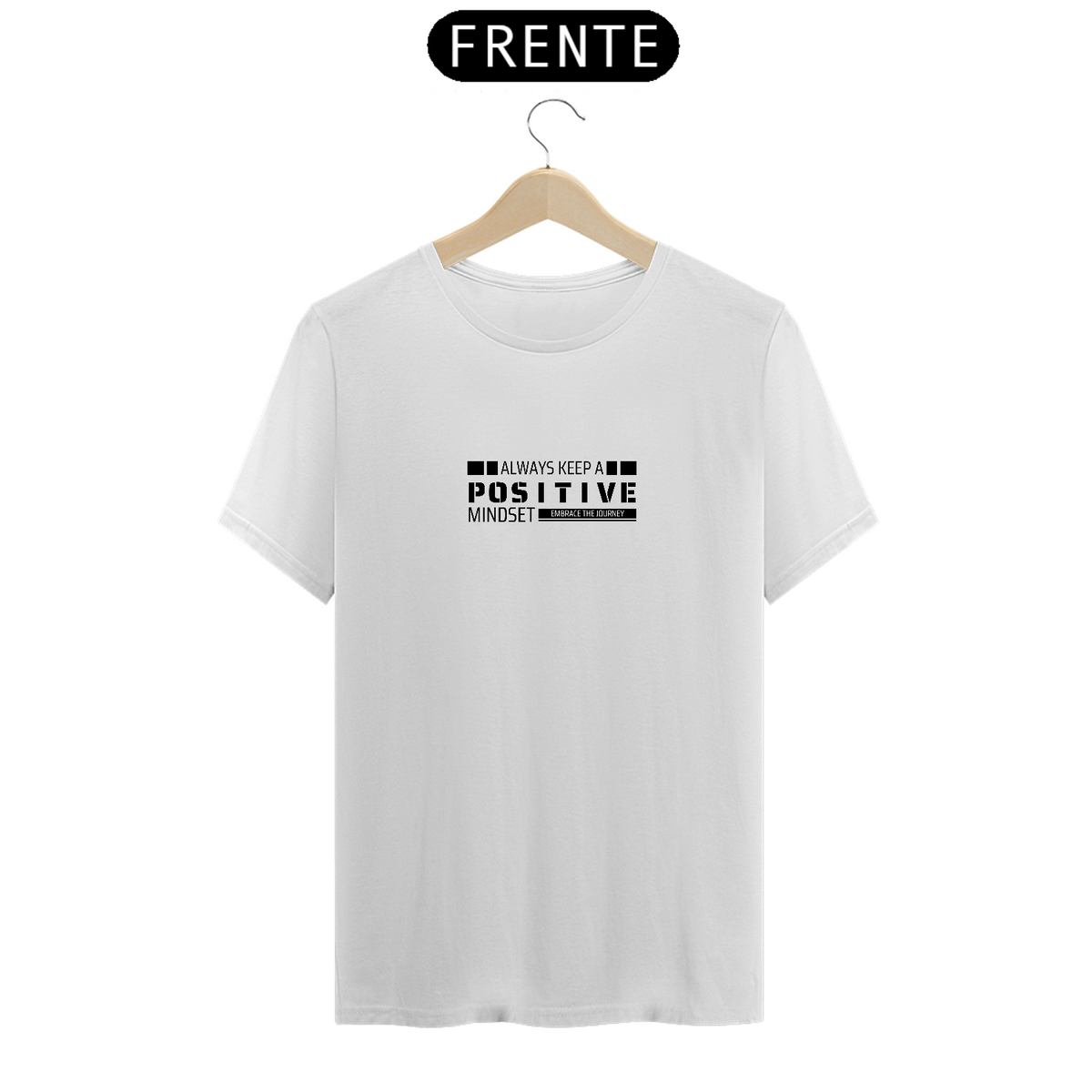 Nome do produto: T-Shirt Prime - Mente Posítiva
