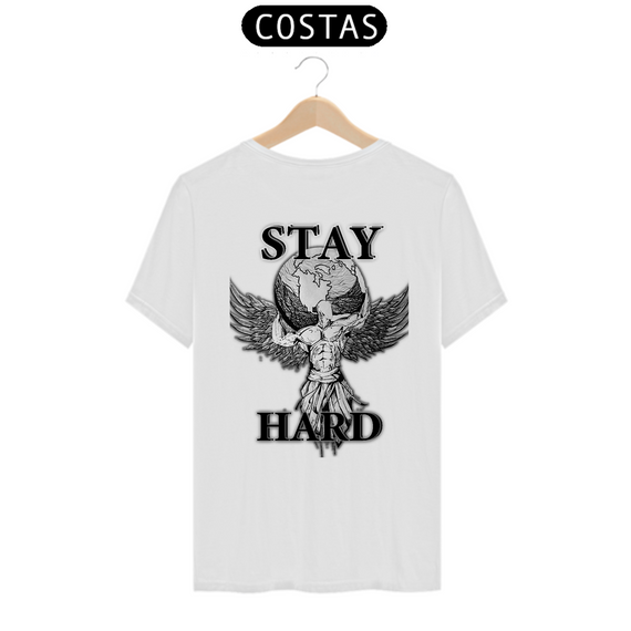 Stay hard - estampa nas costas