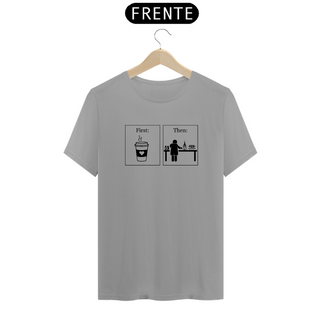 Nome do produtoFirst coffee - T-shirt