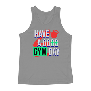 Nome do produtoRegata Masculina Have a Good Gym Day