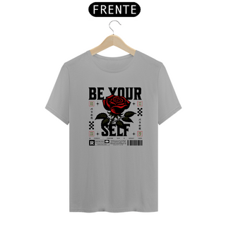 Camiseta Street Wear - Be your Self