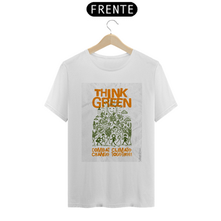 Camiseta Think Green 