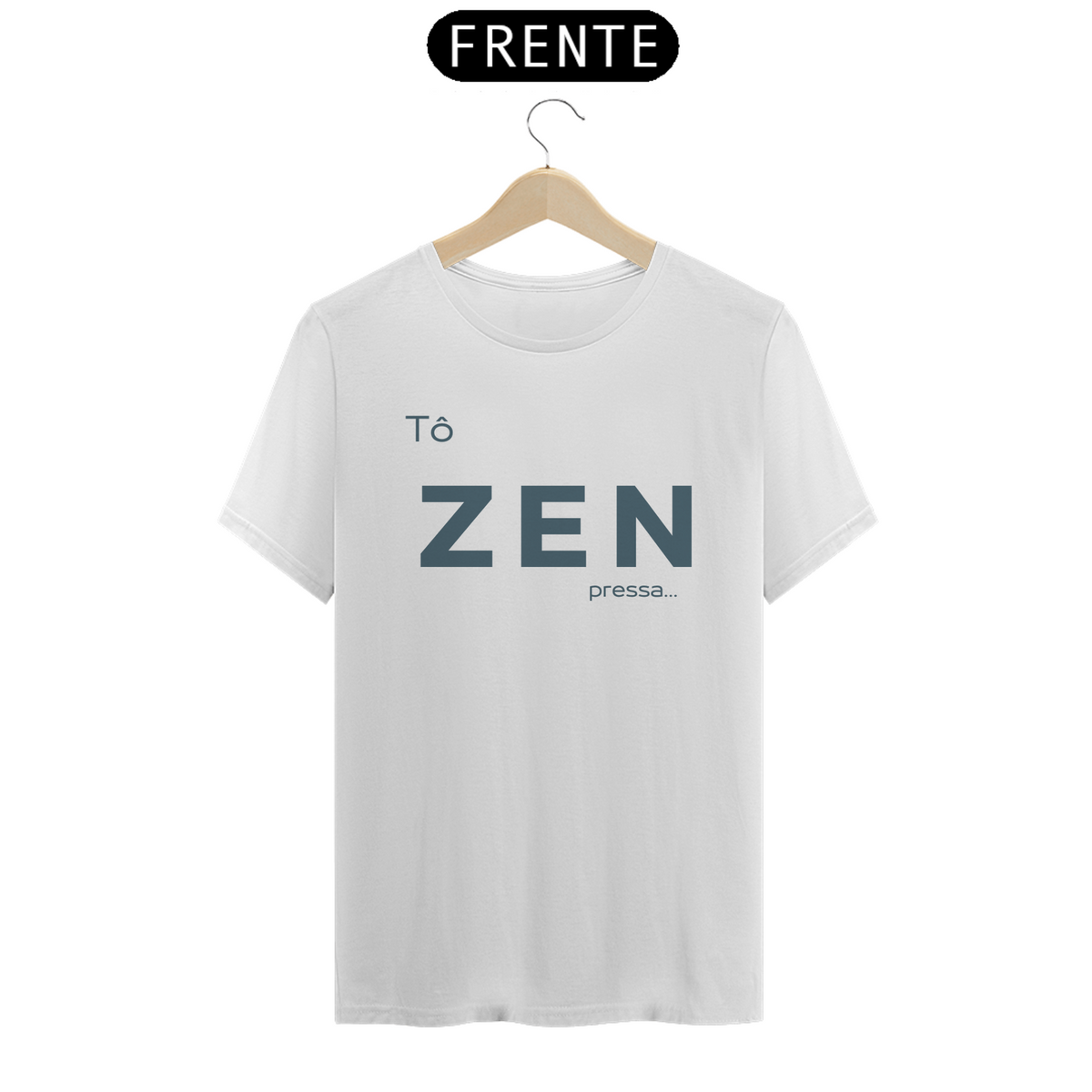 Nome do produto: Camiseta Unissex Zen pressa