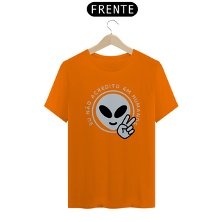 Nome do produtoCamiseta Prime Alien Eu não acredito em humanos