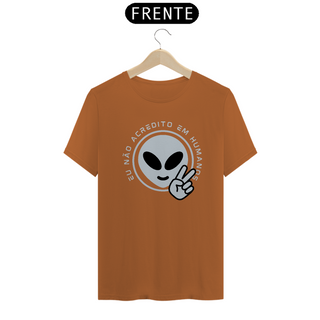 Nome do produtoCamiseta Prime Alien Eu não acredito em humanos