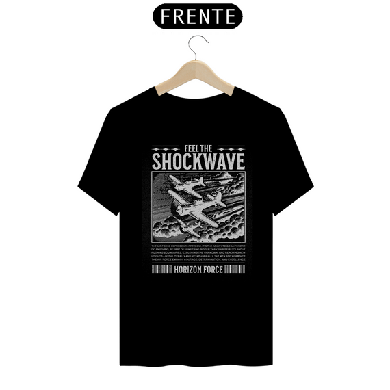 Camiseta Feel The Shockwave