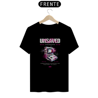 Camiseta Game Retrô - Unsaved
