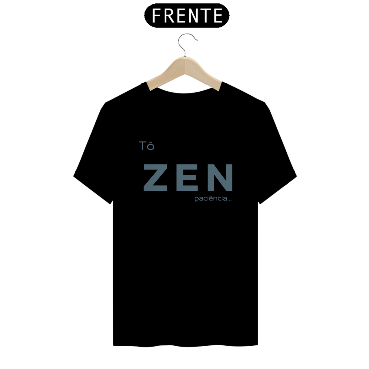 Nome do produto: Camiseta Unissex Zen Paciência