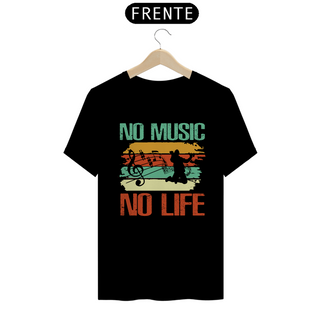 Camiseta Coleção Musical No Music No Life