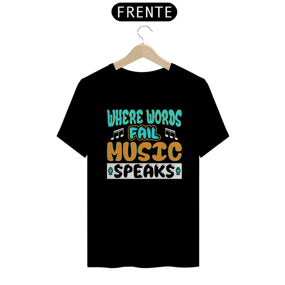 Nome do produto: Camiseta Coleção Musical Music Speaks