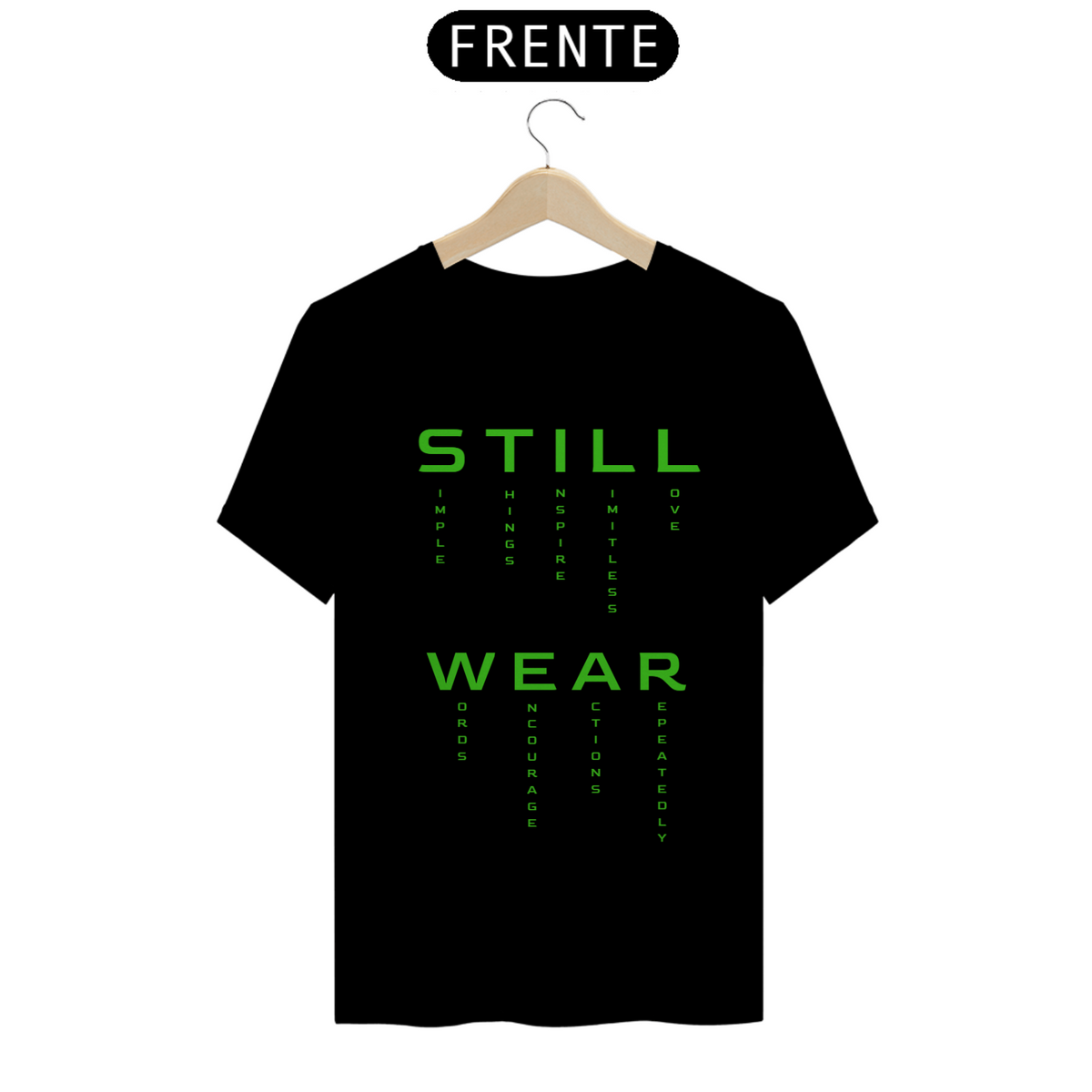 Nome do produto: Camiseta Still Wear n.11 Green