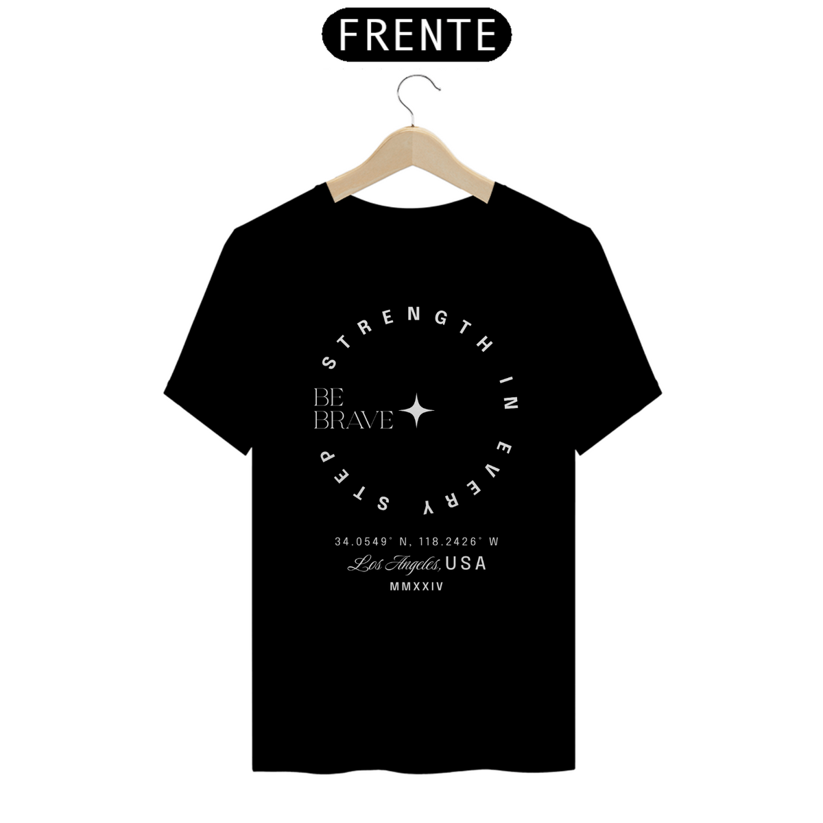 Nome do produto: Camiseta Coleção Streetwear Be Brave