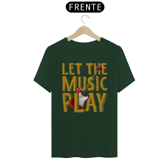 Camiseta Coleção Musical Let The Music Play