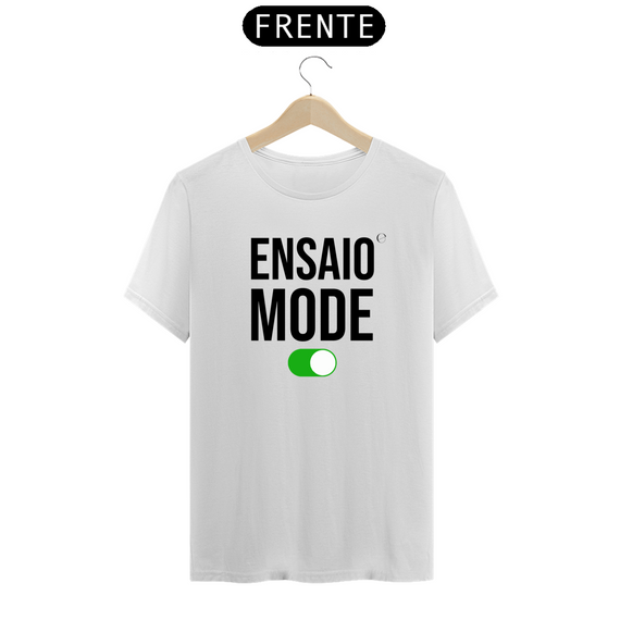 Camiseta Ensaio Mode On - BP