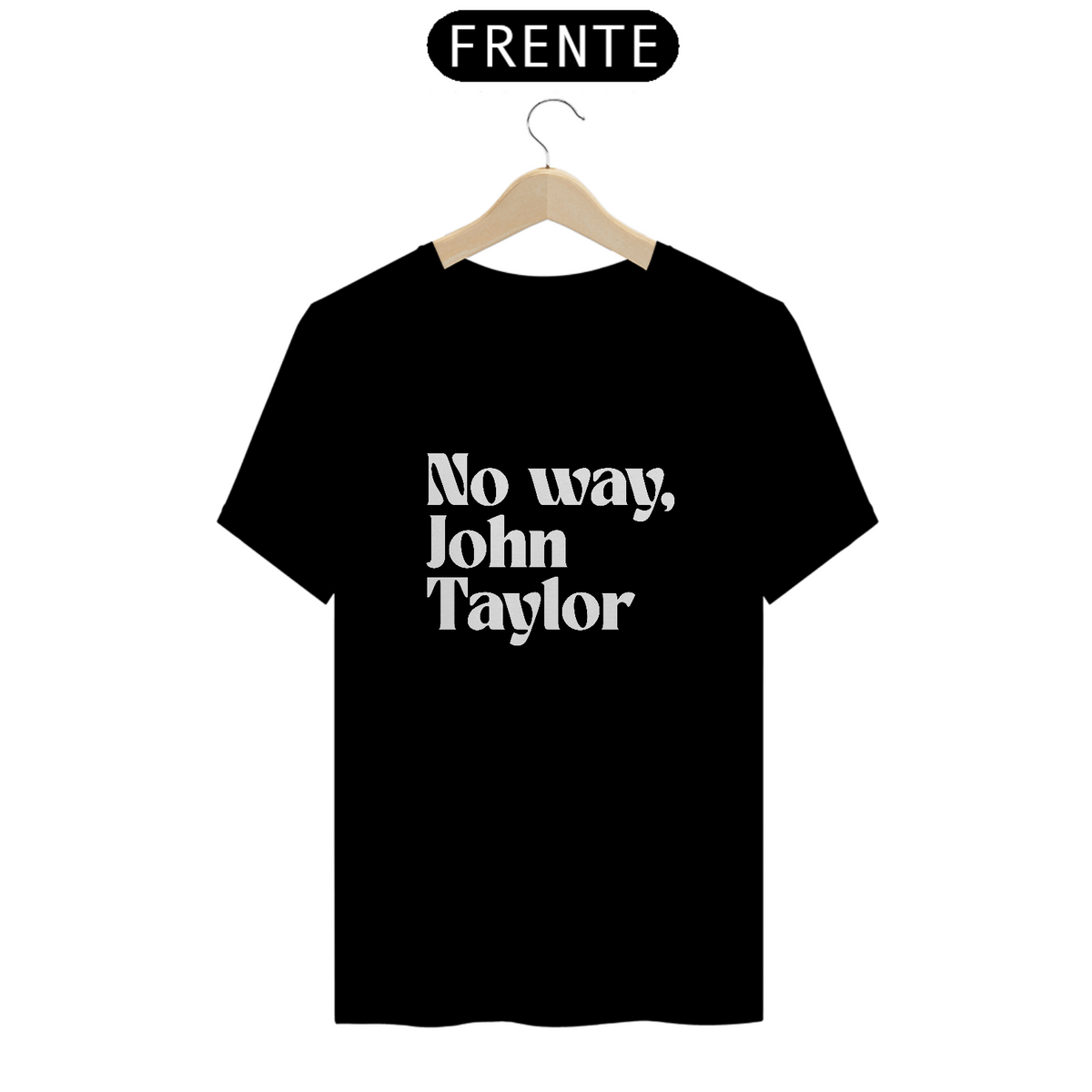 Nome do produto: Camiseta No Way John Taylor Escrita - Jonas Brothers
