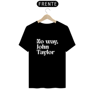 Camiseta No Way John Taylor Escrita - Jonas Brothers