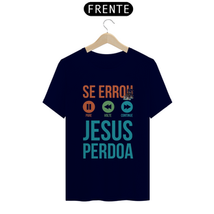 Nome do produtoCamisa Jesus Perdoa - Várias Cores