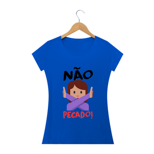 Nome do produtoCamisa Feminina Não Pecado - Várias Cores