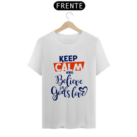 Camisa Keep Calm - Várias Cores