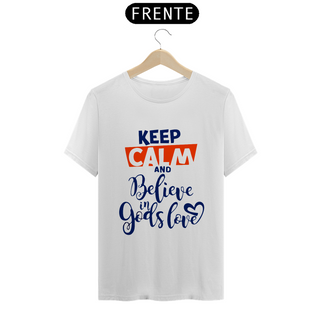 Camisa Keep Calm - Várias Cores