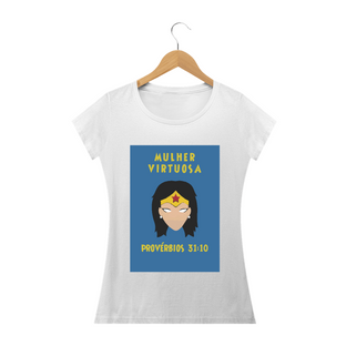 Nome do produtoCamisa Feminina Mulher Virtuosa - Várias Cores