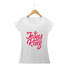 Camisa Feminina Jesus King 2 - Várias Cores