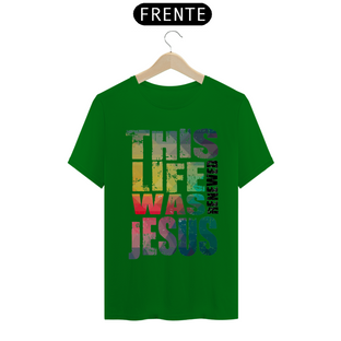 Nome do produtoCamisa This Life - Várias Cores