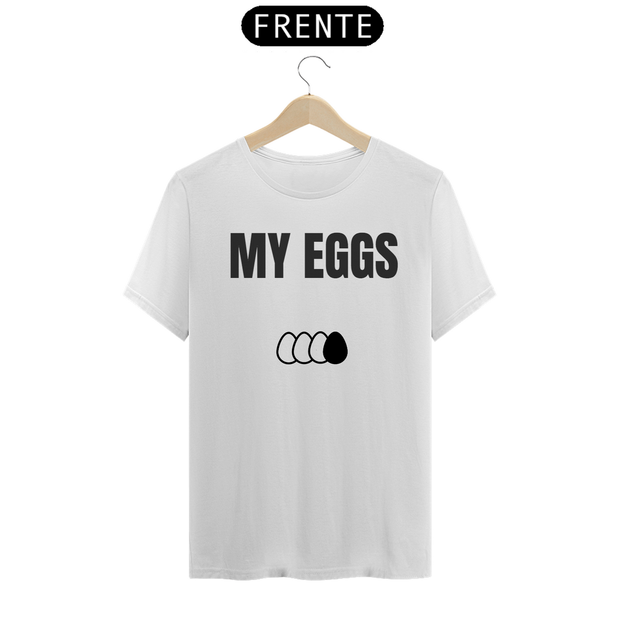 Nome do produto: Camisa - My Eggs #1