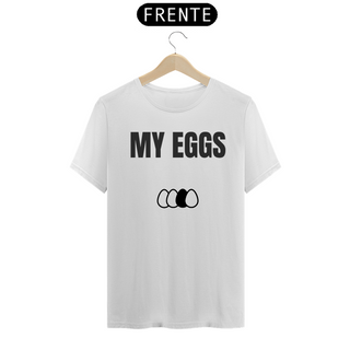 Nome do produtoCamisa - My Eggs #2