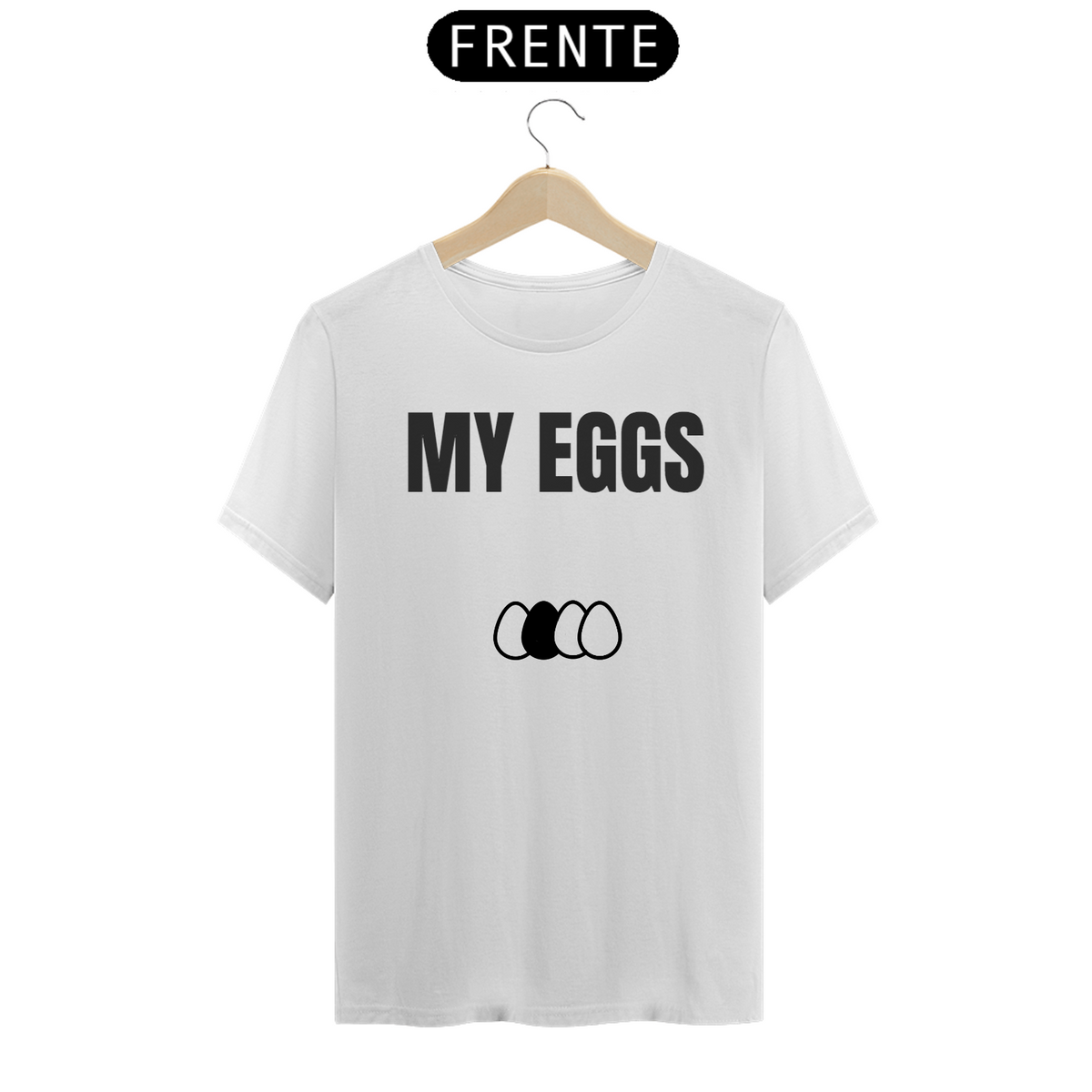 Nome do produto: Camisa - My Eggs #3