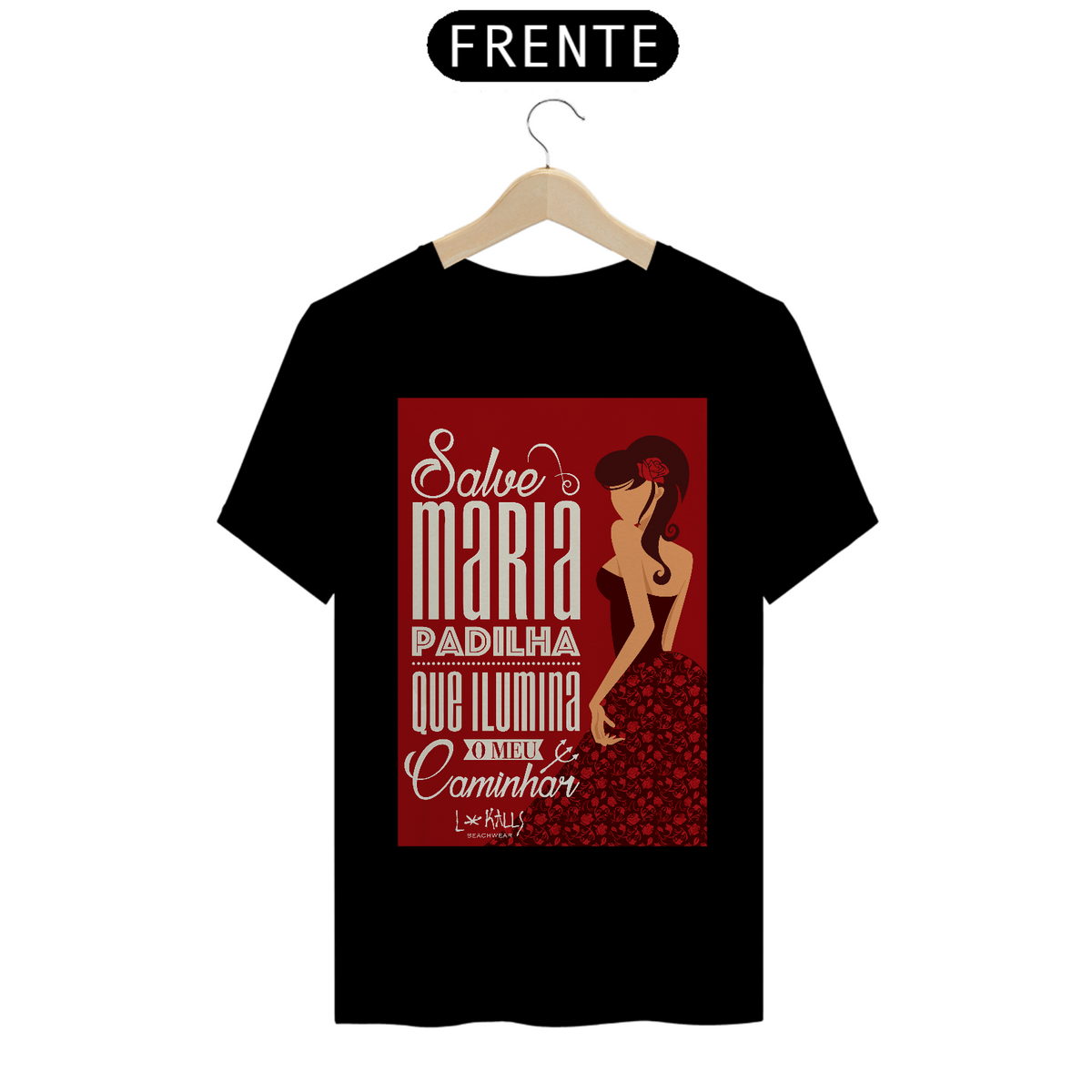 Nome do produtoSALVE MARIA PADILHA - CAMISETA QUALITY