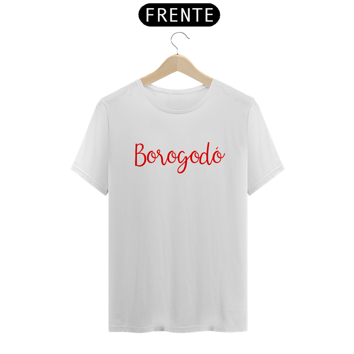 Nome do produto: Camiseta Borogodó