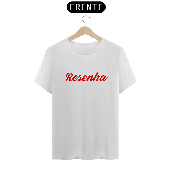 Camiseta Resenha