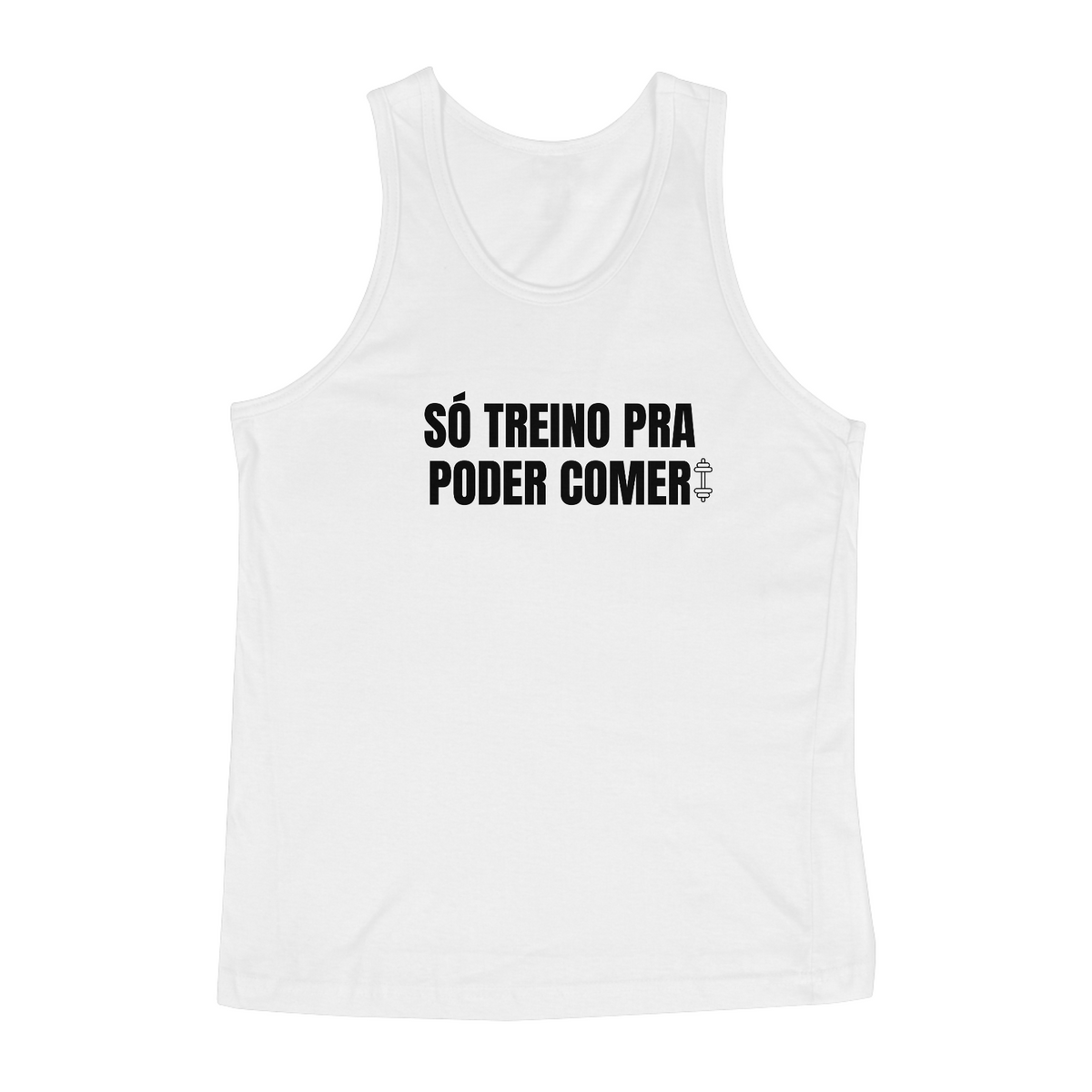 Nome do produto: Regata Só treino para poder comer