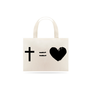 Nome do produtoEco Bag Frases - CRUZ = AMOR