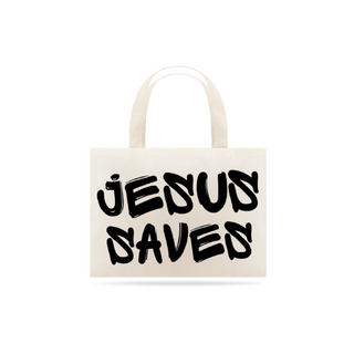 Nome do produtoEco Bag Frases - Jesus Saves